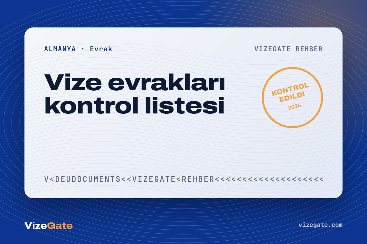 Almanya vize evrakları rehberi kapağı: belge listesi