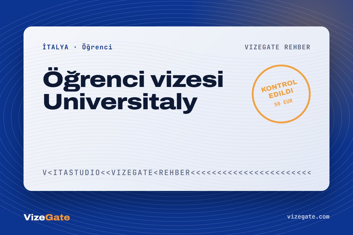 İtalya öğrenci vizesi rehberi kapağı: Universitaly ön kaydı